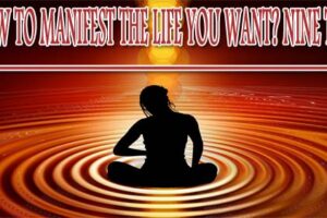 How to manifest the life you want